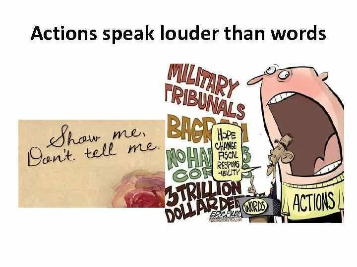 Actions are louder than words. Speak louder than words. actions speak louder than words русский эквивалент. as actions speak louder than words;. actions speak louder than words illustration.