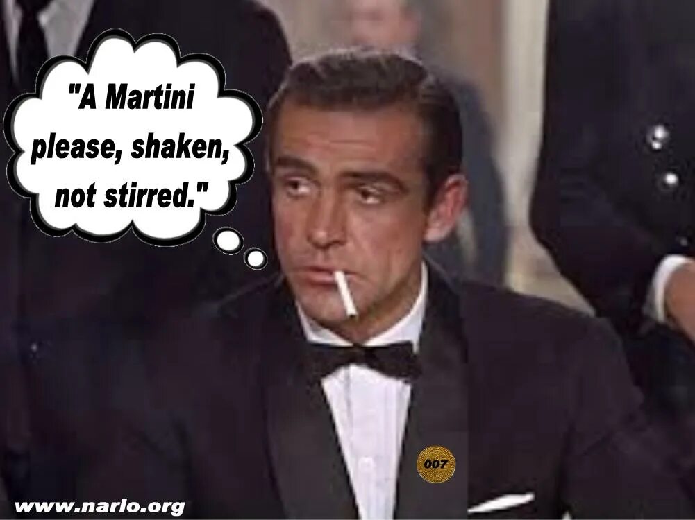 Be shaken up. Shaken not Stirred. Стир нот Шейк. “A Martini. Shaken not Stirred.”. Shaken not Stirred 1968 photo.