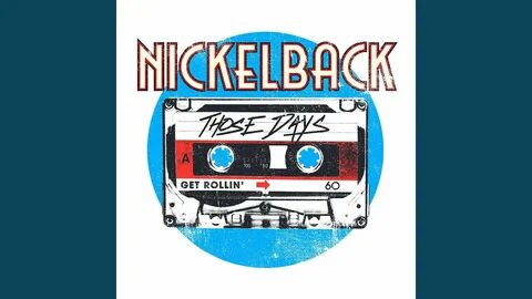 Nickelback get rollin