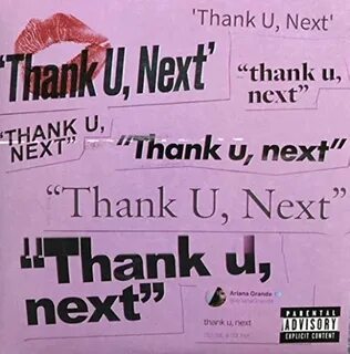 Thank you next