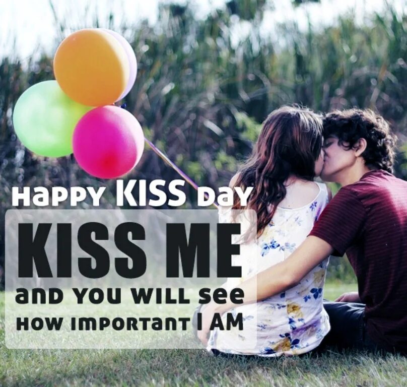 I like way you kiss me перевод. Kiss Day. World Kiss Day. Happy Kiss Day. I Kiss... You Kiss.