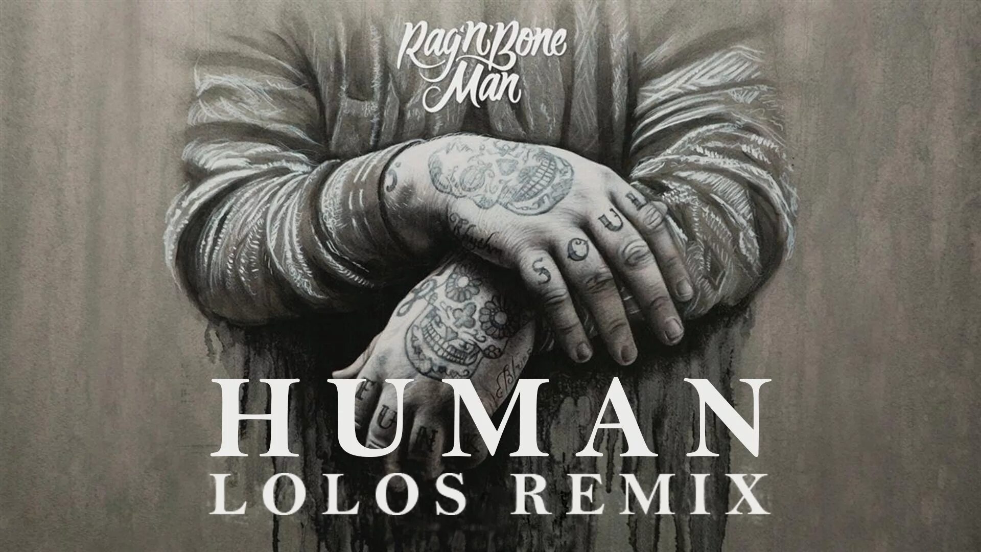 Rag'n'Bone man. Rag'n'Bone man обложка. HUMANRAG'N'Bone man. Rag 'n' Bone man "Human". Human remix