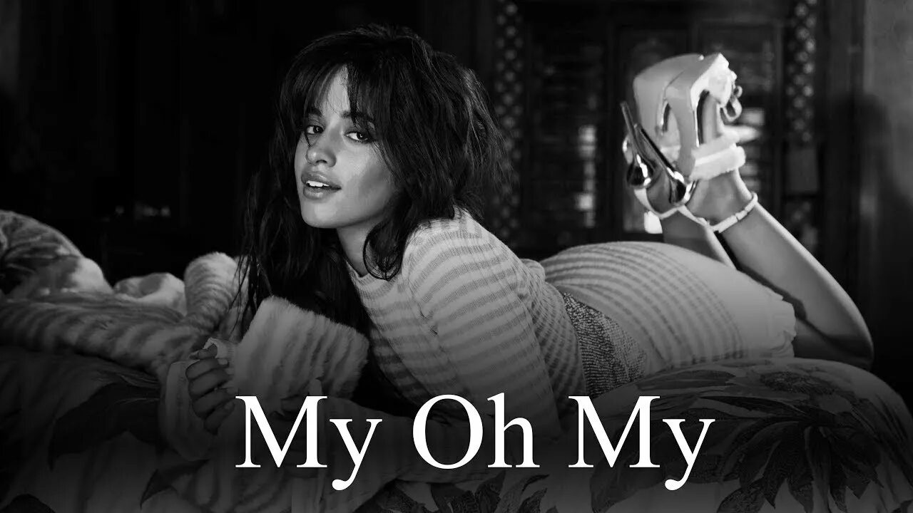 Кто поет песню my my my. My Oh my Камила Кабелло. Camila Cabello Oh my Oh. Camila Cabello Psycho Freak. Camila Cabello feat. DABABY - my Oh my.