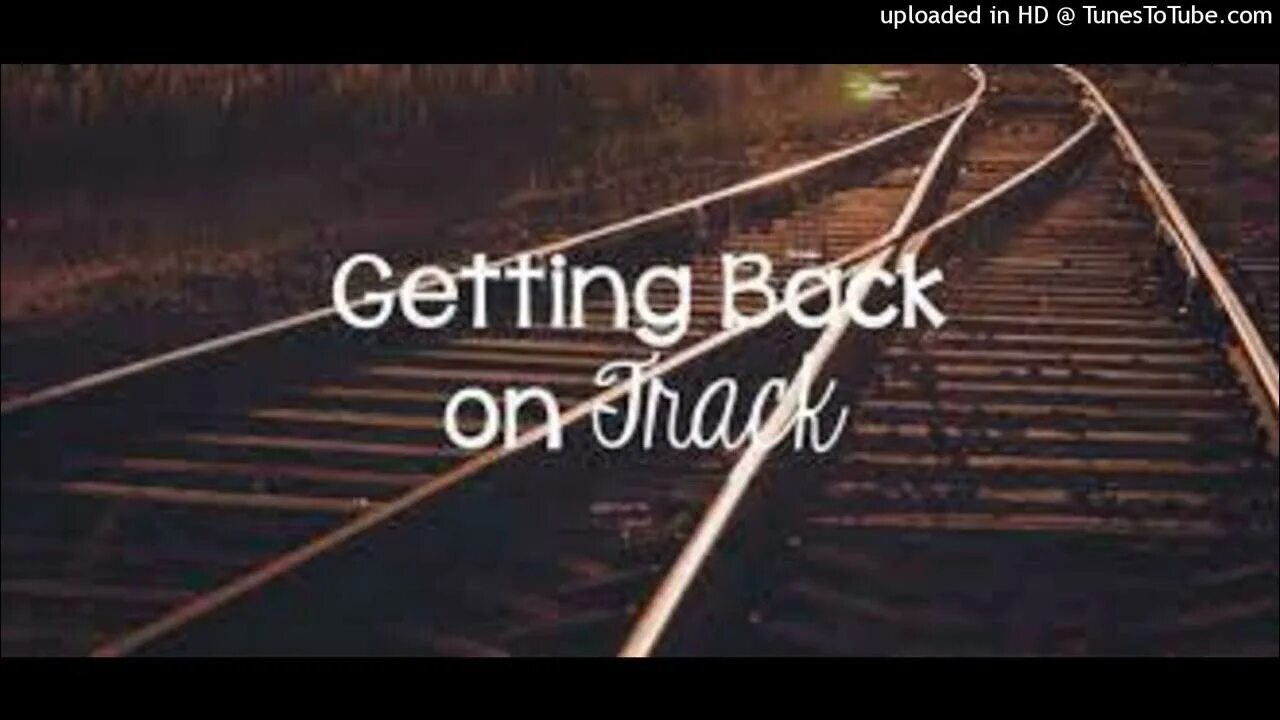 Back on track. To get back on track. Back on track картина. Back on track монеты. Say get back