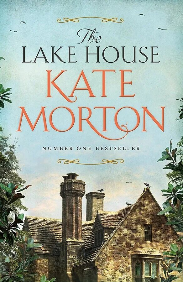 Lake book. Мортон Кейт "the Lake House". Дом у озера книга Кейт Мортон. Домик у озера книга. Кейт Мортон дом у озера экранизация.