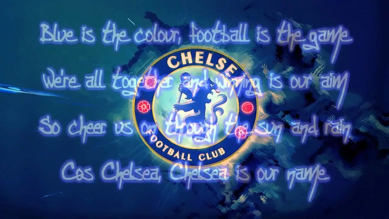 Песня is blue. Blue is the Colour Челси. Гимн Челси. Гимн Челси текст. Гимн FC Chelsea.