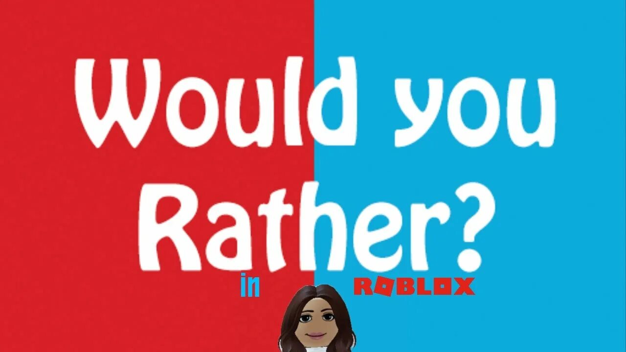 I would rather there. I would rather there