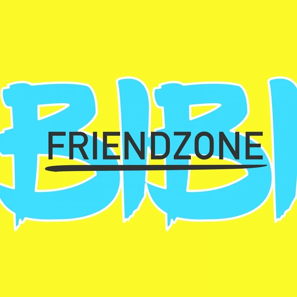 Bibi альбом. Friends Zone песня. Bi bi bi музыку