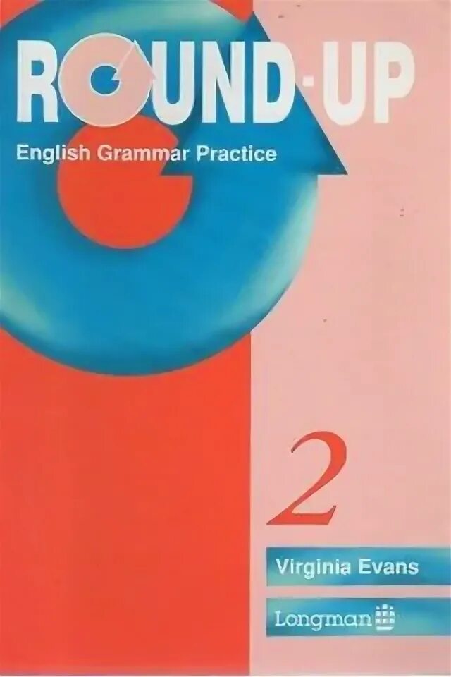 Английский язык grammar practice 2. Round up 1 english grammar practice. english grammar practice virginia evans. round up grammar practice. round evans up english.
