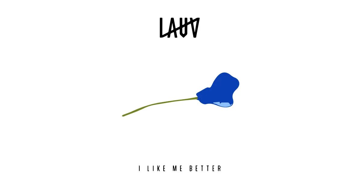 Like me better — Lauv. I like me better Lauv hq. Песня l like me better. Love you like that Lauv обложка.