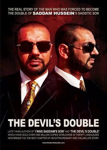 Devils double. Двойник дьявола - the devil&#039;s double (2011). двойник дьявола 2011 постер. латиф яхиа в фильме. двойники плакат.