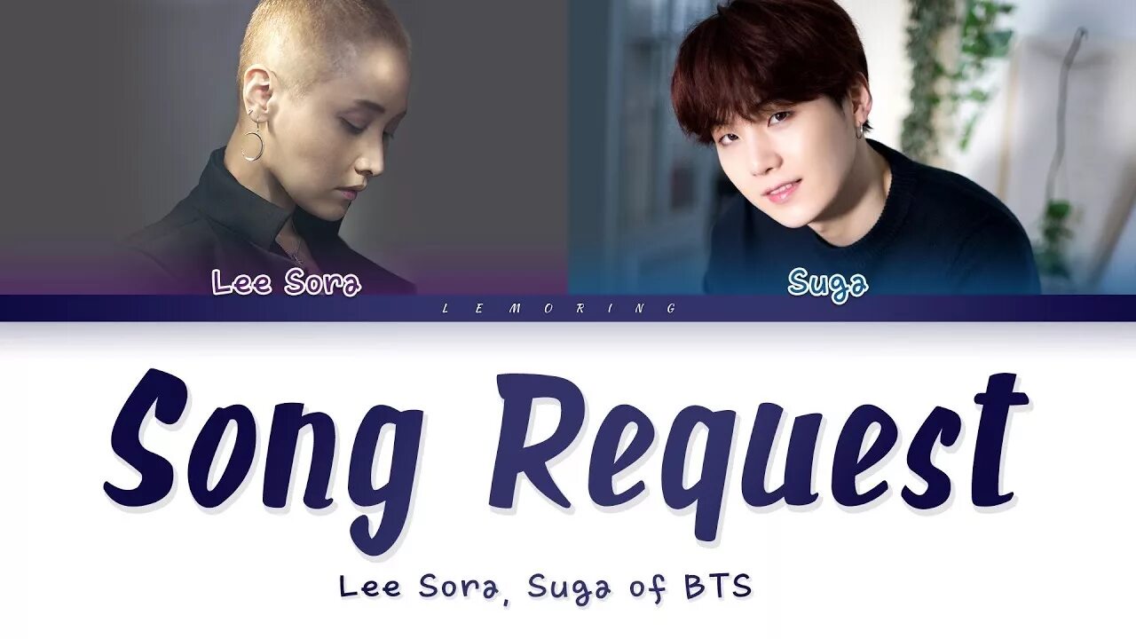 Song request. Ли Сора и Шуга. Lee Sora feat suga. Suga Song request. Feat suga of bts