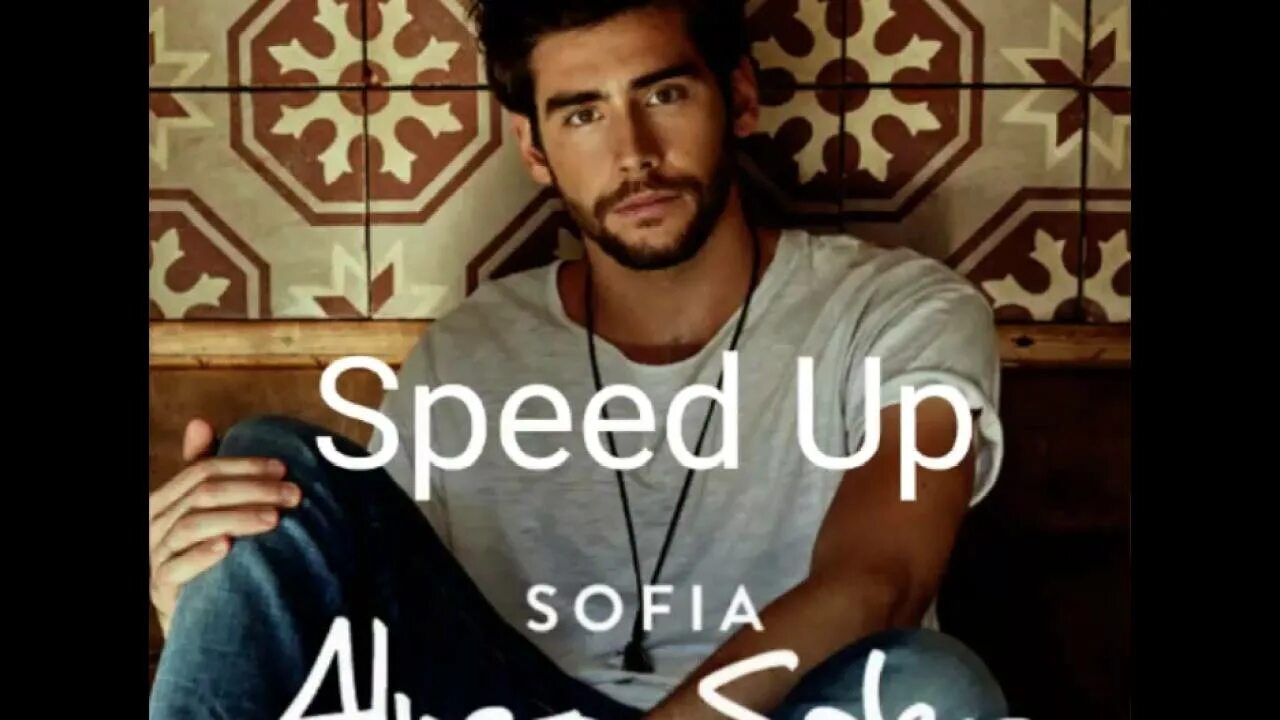 Sofia speed up. Alvaro soler sofia обложка. mia sofia alvaro soler.