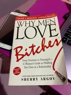 Book Review: Why Men Love Bitches by Sherry Argov.