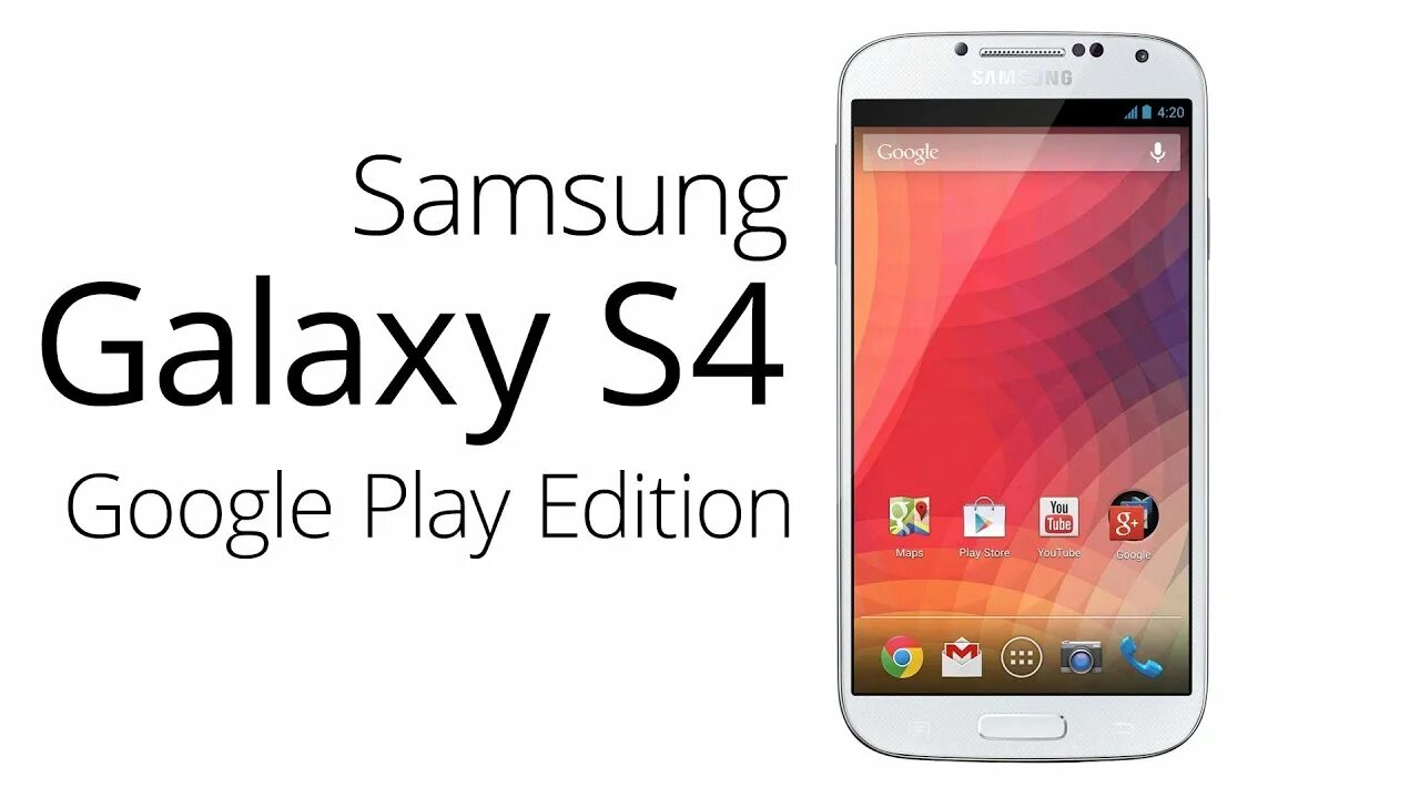 Samsung Galaxy s4 Google Edition. Galaxy s4 Mini Google Play Edition. Galaxy s4 Google Play Edition. Galaxy 4 Play Edition. Samsung google play services