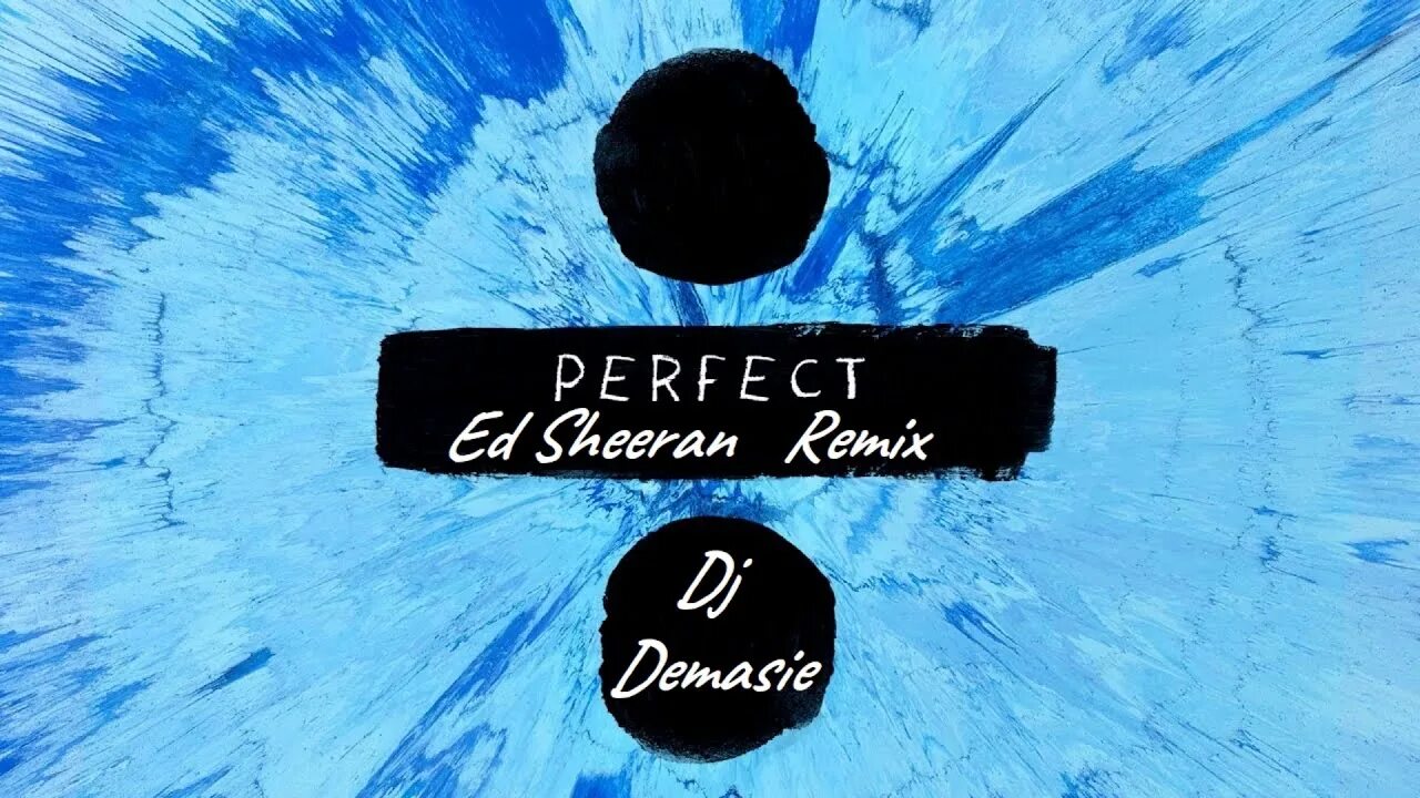 Ширан перфект слушать. Ed sheeran perfect. эд ширан перфект. perfect эд ширан. ed sheeran perfect обложка.