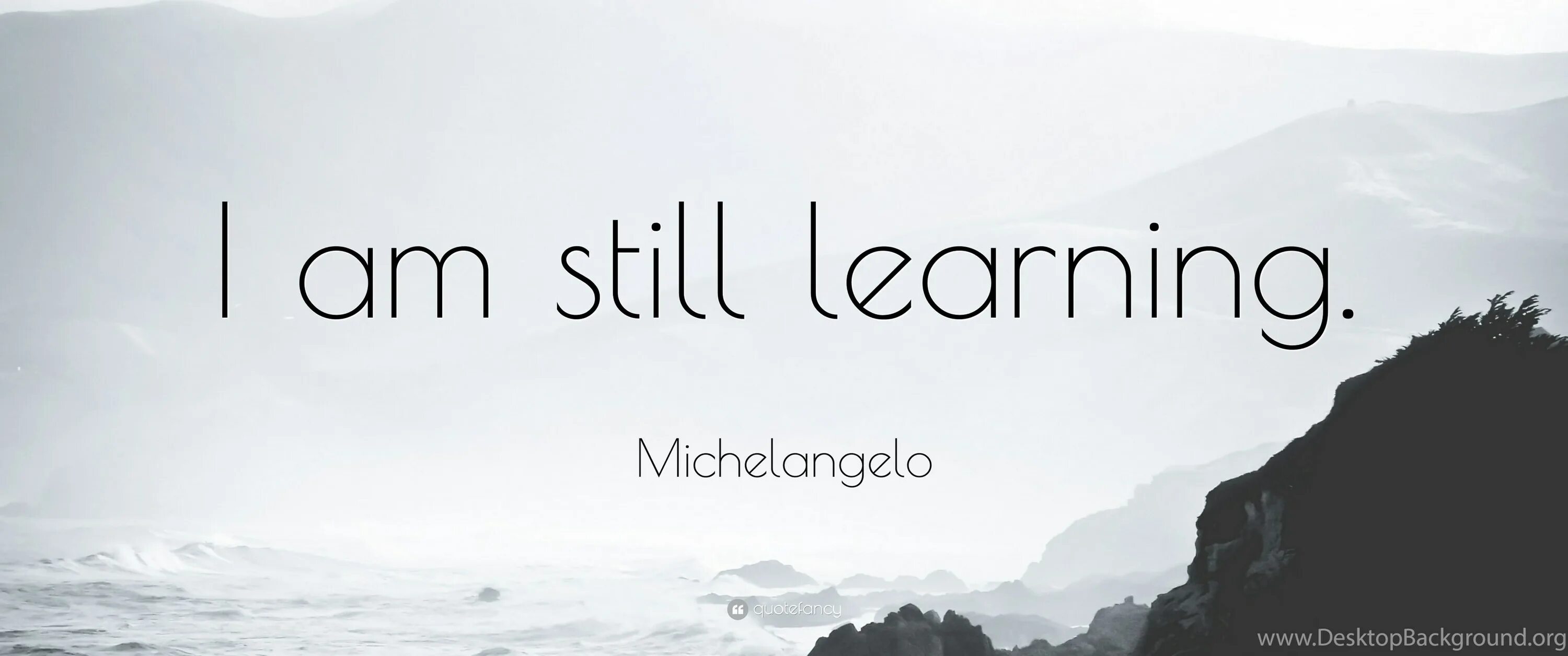 Still being. Become who you are. Who you who. Are you who you are. I am still Learning Michelangelo картинка.