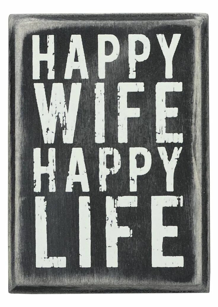 Happy wife happy life перевод. Хэппи лайф - хэппи лайф!. The happy life. Happy wife happy life. The happy life.