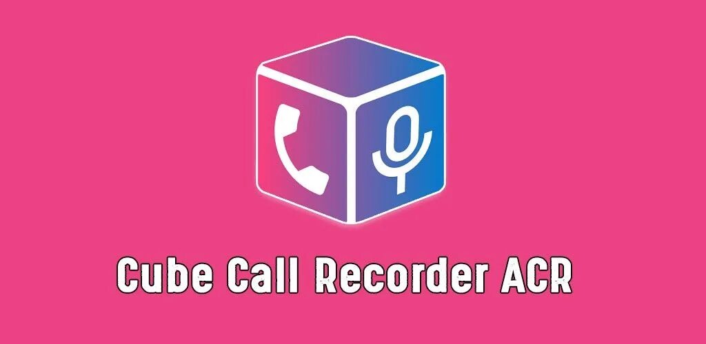 Cube apps. Cube ACR. Cube Call Recorder. Cube приложение. Приложение Cube ACR.