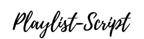 Playlist script