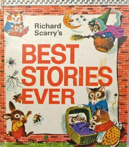 Richard Scarry books. Richard Scarry's best Storybook ever. Richard Scarry's best Treasury ever. Richard Scarry Art. My best stories