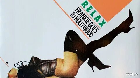 Frankie goes to hollywood relax