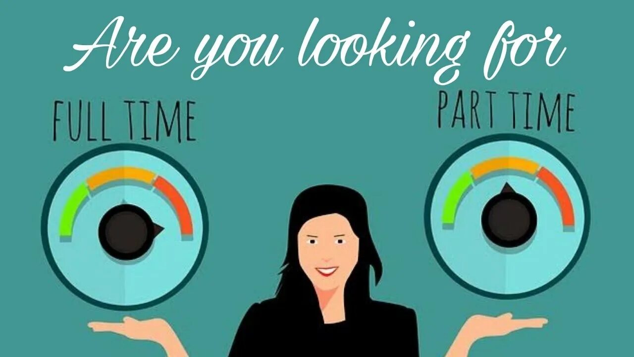 The work was in time. Part time job. рart-time).. work part time. full time job.