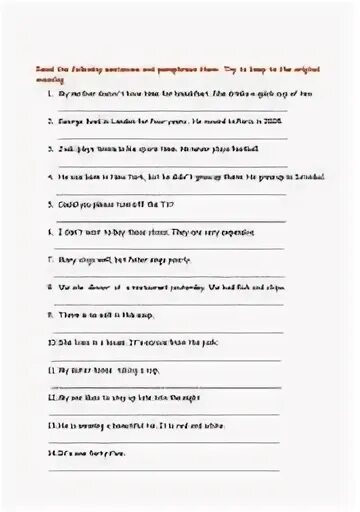 Rephrase the sentences. Paraphrasing Worksheet. Paraphrasing exercises Intermediate. Paraphrasing exercises Advanced. Paraphrase the sentences Worksheets.