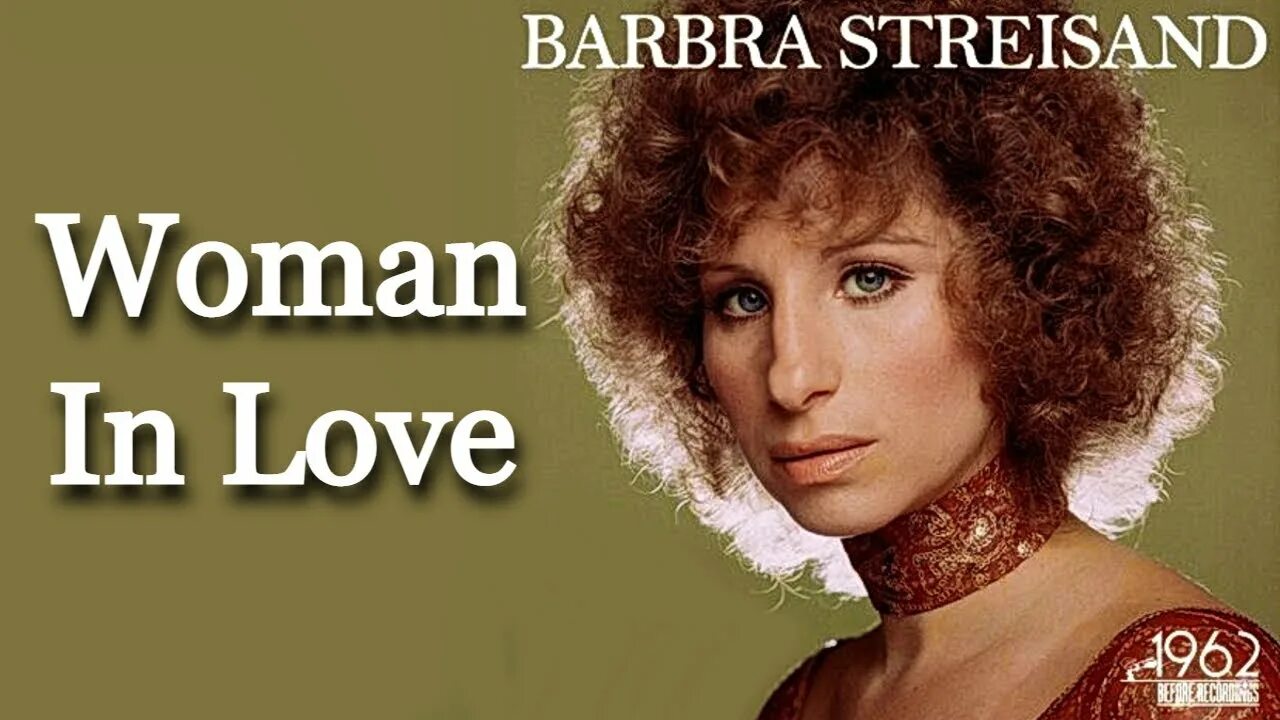 Barbara Streisand woman in Love. Love Barbra. Barbara Streisand - i am a woman in Love. Barbara Streisand woman in Love слушать. Barbra streisand woman