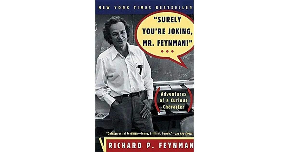 You re joking. Surely you're joking Mr Feynman. Surely you're joking Mr Feynman обложка. Вы, конечно, шутите, Мистер Фейнман! Год издания.