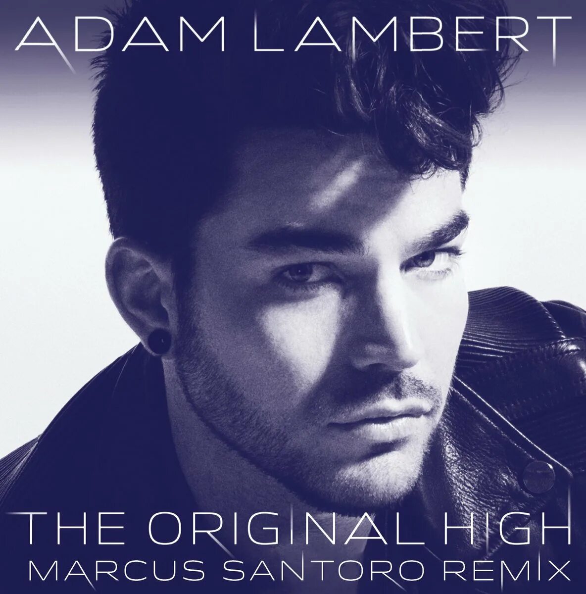 Adam zurek слушать. Adam lambert the original high. the original high. another lonely night adam lambert. another lonely night.