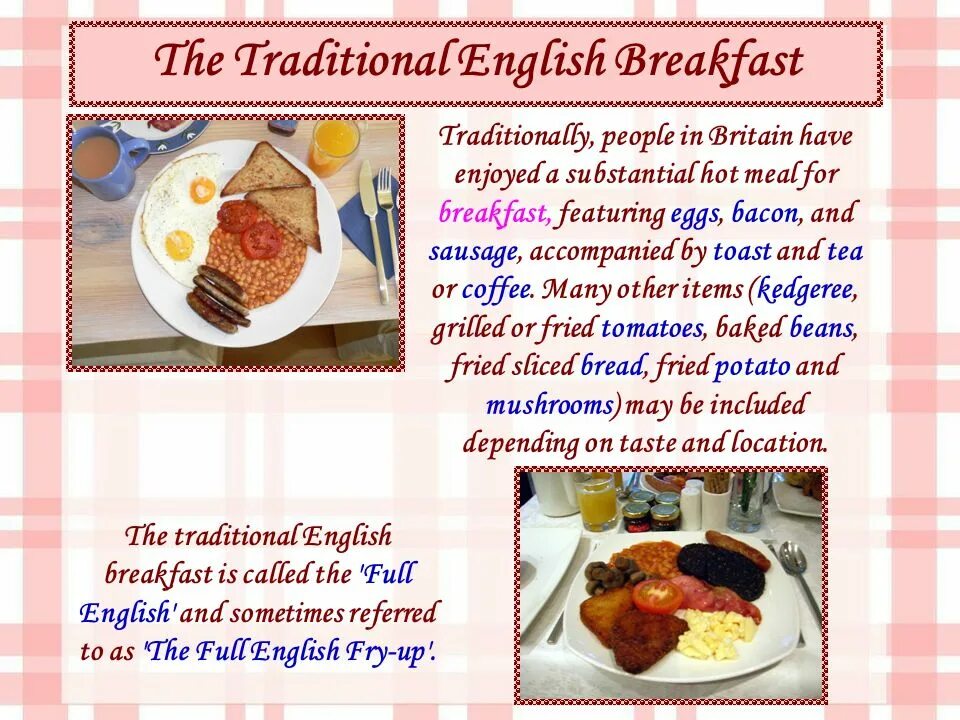 I usually have eggs for breakfast