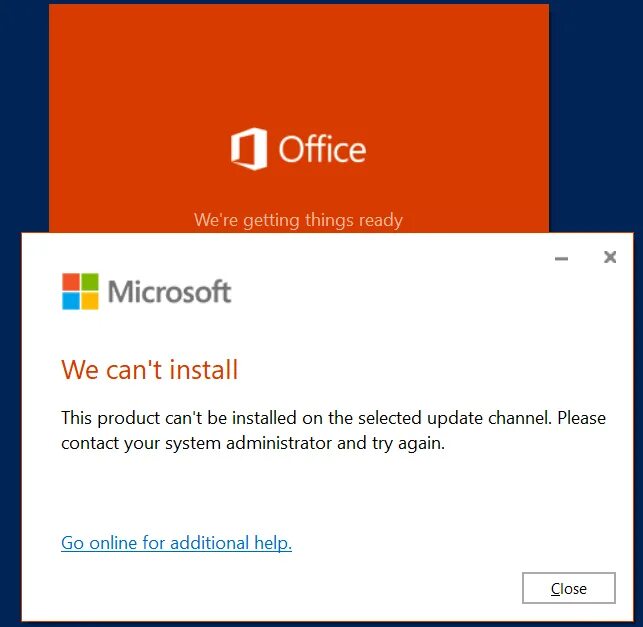 MS Office this product can't be installed on the selected update channel. Office couldn't install we're sorry. Microsoft Office installation on PC. Were sorry Microsoft Office installer. Install this first