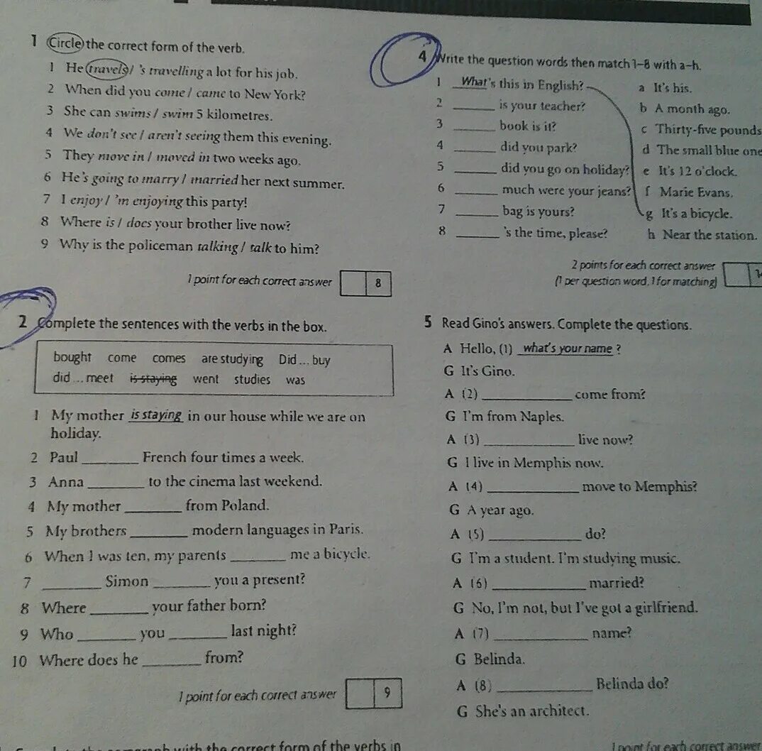 Complete the questions with the present. Complete the questions and answers. Read the questions and complete answers. Write the questions. Then complete the answers 2 задание. Read Gino’s answers. Complete the questions.