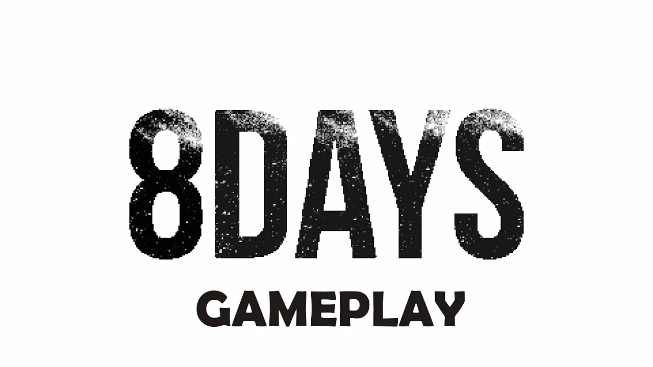 8 Days. Картинка 8 Day. Days игра лого. 3.8 Days.