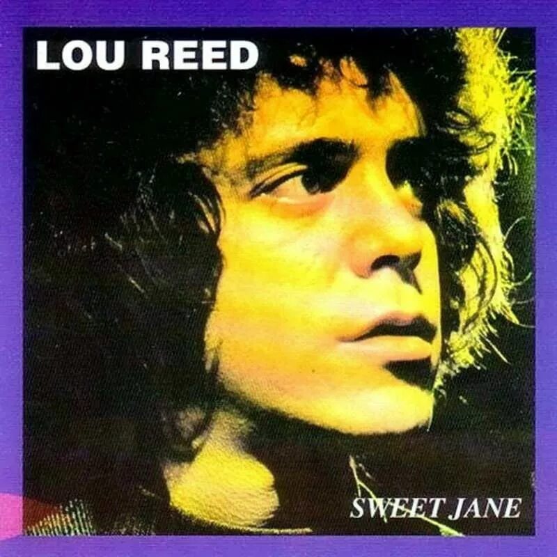 Sweet jane. Lou Reed 1969. Lou Reed Berlin 1973 обложка. Jane Sweet. Лу Рид в молодости.