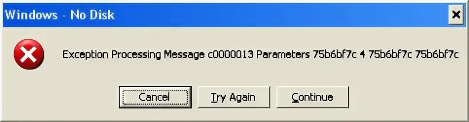 Диск отсутствует. Exception processing message 0xc0000013 unexpected parameters. Exception processing message 0x000007b. Ошибка виндовс отсутствует диск. Message processing error