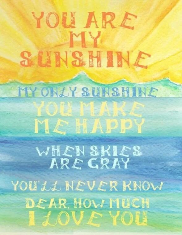 I love you my sunshine. You are sunshine. You are my sunshine. You are my sunshine картинки. I love you my sunshine.