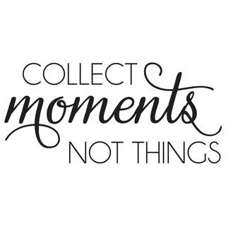 But moment