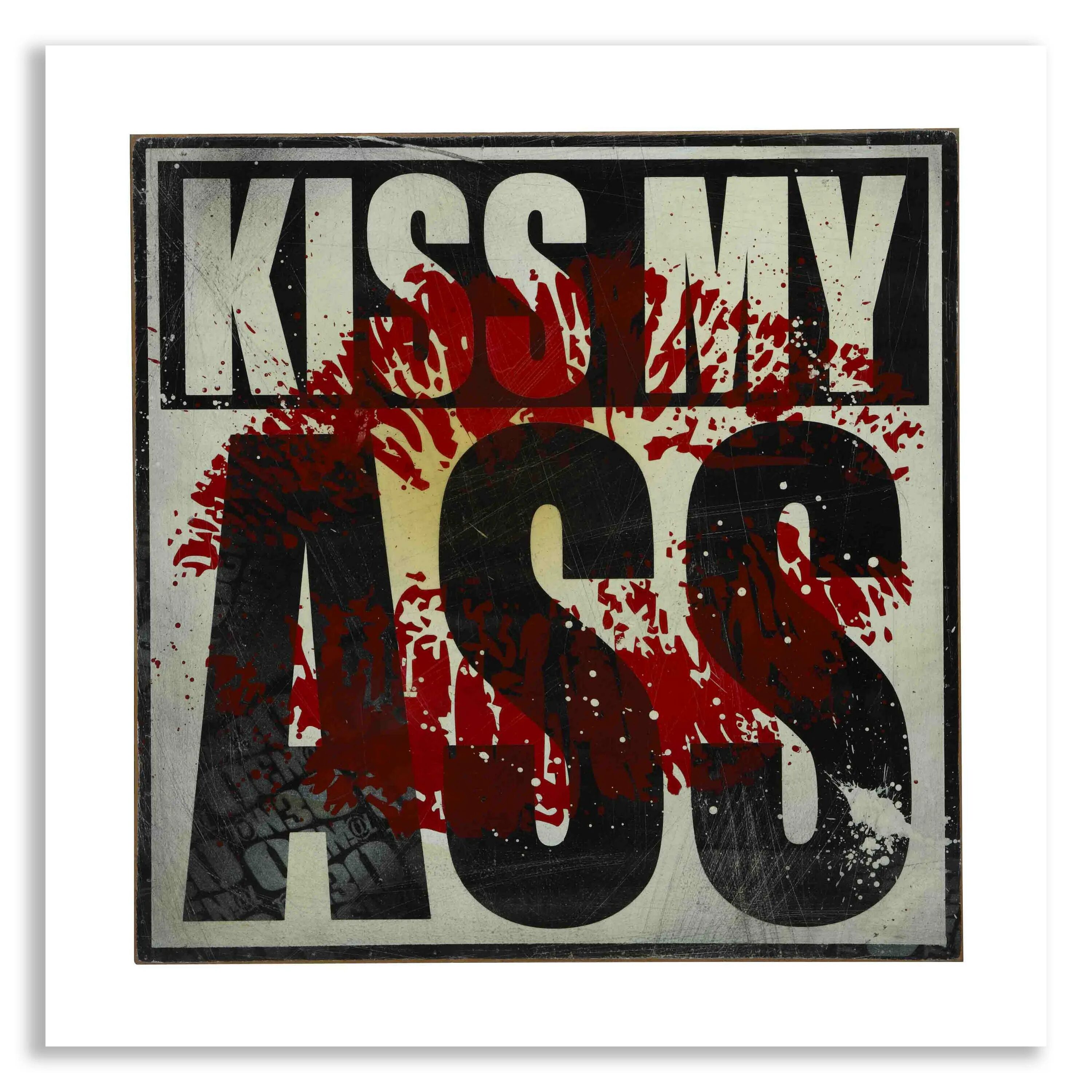 Kiss my as. Kiss my ass. Kiss. Обложку альбома. Kiss_my_butt. Clot Kiss my ass.