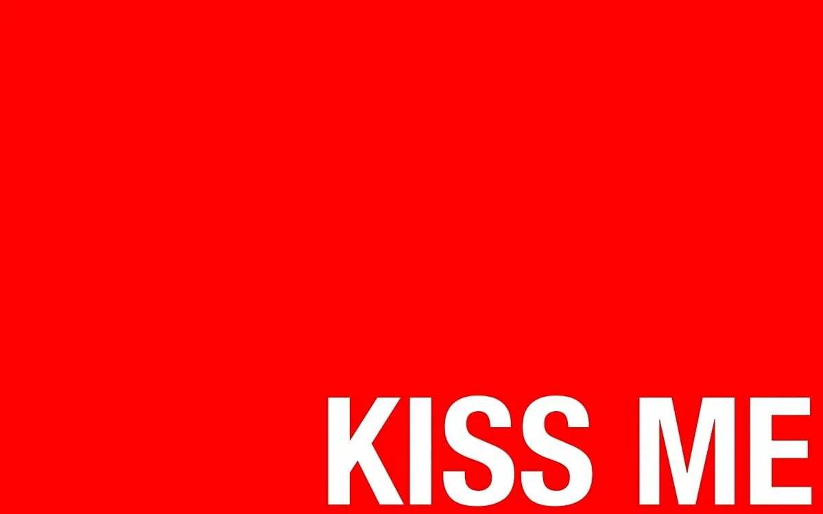 Кис ми кис ми агейн. Кисс ми. Надпись Kiss me. Кисс ми обои. Кисс ми ава.