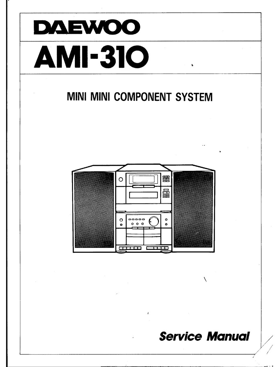 Mini component system. Daewoo ami-310. daewoo ami-750 service manual. mini mini component system daewoo. daewoo ami-350.