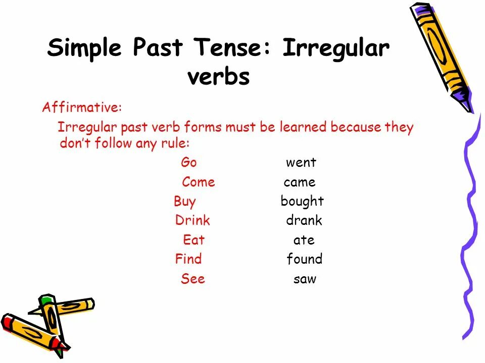 Прошедшее время урок 5 класс. Past simple. Past simple Irregular verbs правило. Past simple Irregular правило. Past Tenses.