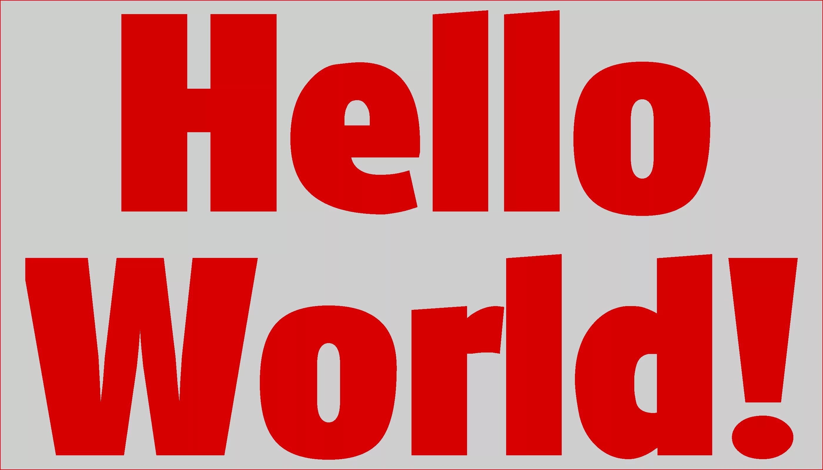 Everything in the world. Hello World. Надпись Хеллоу. Hello журнал логотип. Hello World jpg.