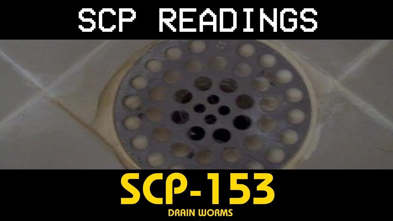 Scp 153. Scp 153 водосточные черви.