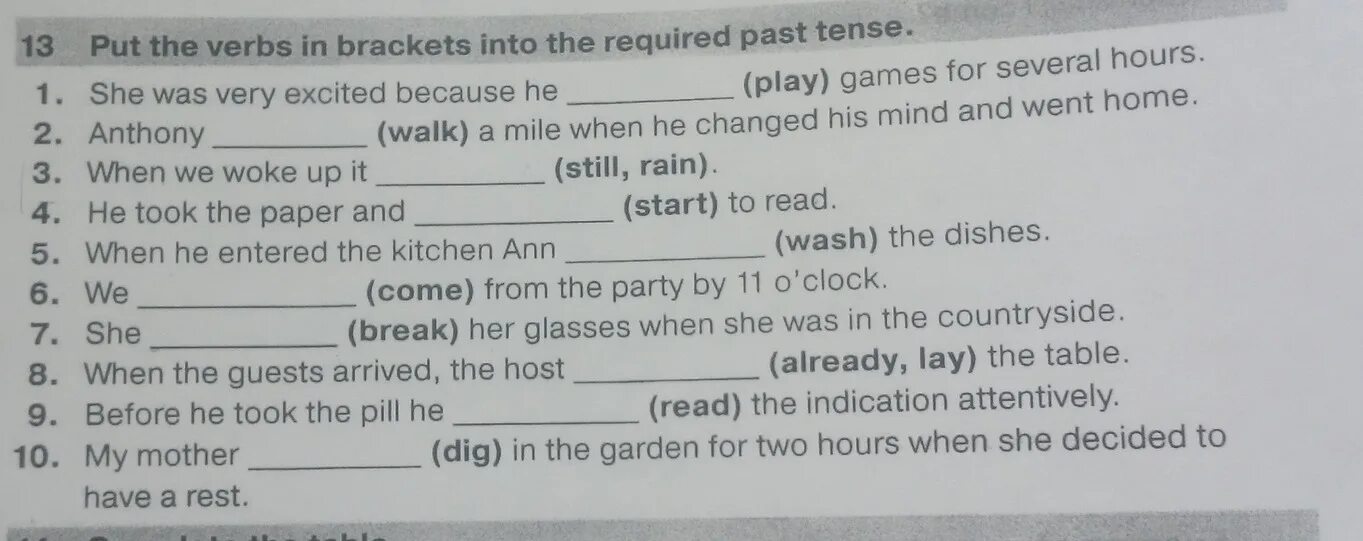 Put the verbs in Brackets into the required past Tense. Put the verbs in Brackets into the past simple Tense. She was very excited because he Play games for several hours Anthony walk ответы. Put the verbs in Brackets into the required past Tense she was very excited because he.