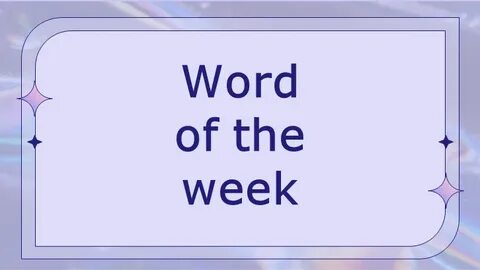 Слово week