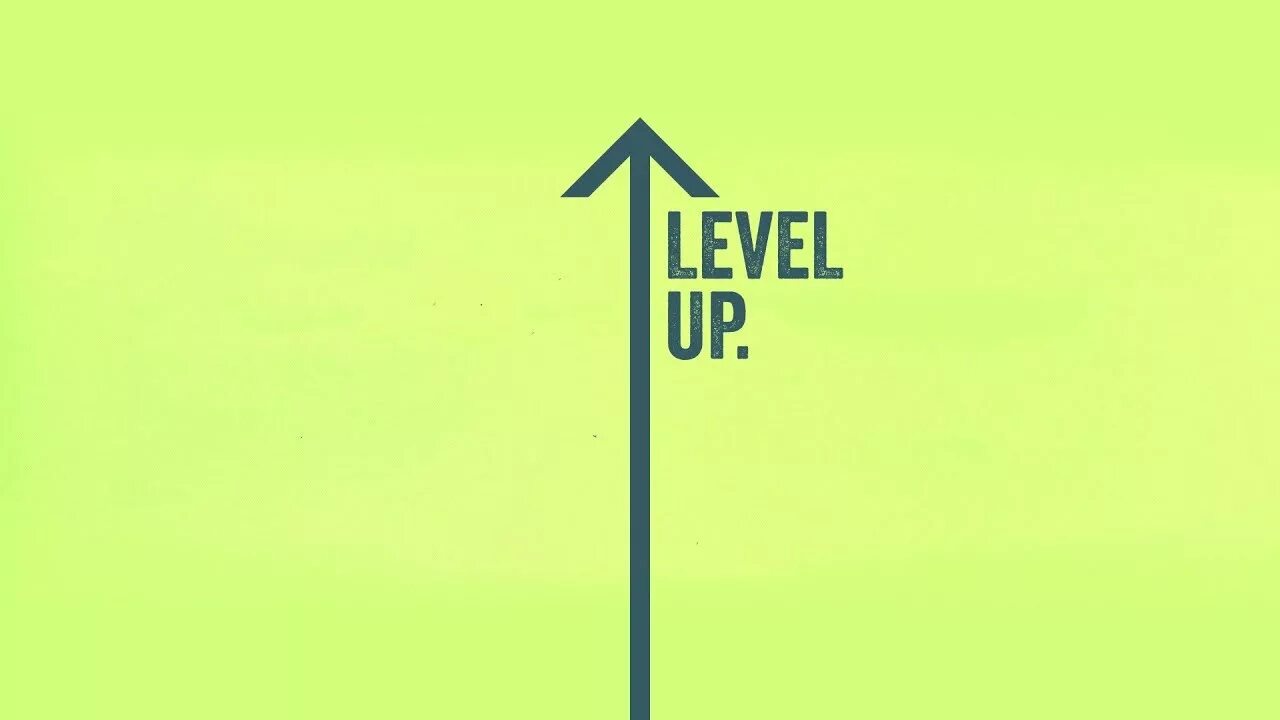 Level up!. Level лого. Левел ап картинка. Level up обои. Level up odetari 6arelyhuman