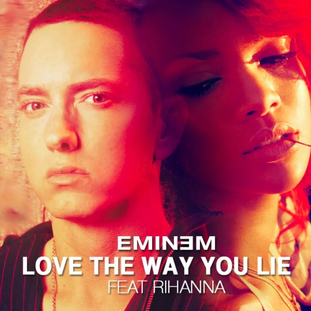 Песня i love the way. Eminem Rihanna. Eminem ft. Rihanna. Love the way you Lie Эминем. Eminem Rihanna Love the.