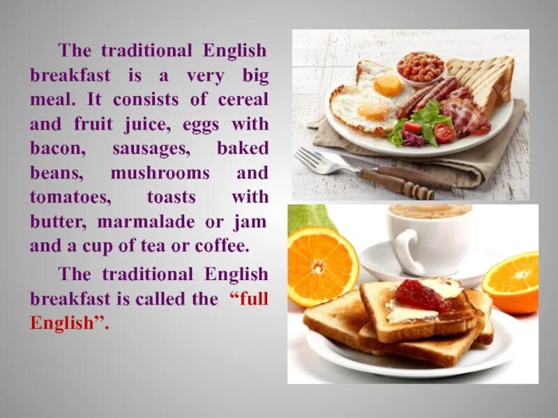 Как по английски будет завтрак. Традиционный английский завтрак доклад. Traditional English meal. Английский завтрак состав. Traditional English food презентация.